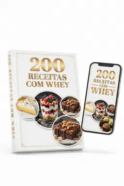 200 Receitas com Whey
