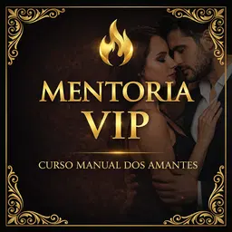 MANUAL DOS AMANTES - CURSO EXPLÍCITO MENTORIA VIP