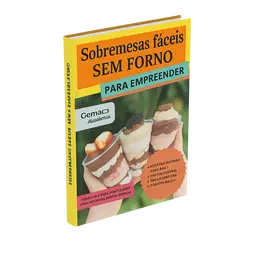 Sobremesas fáceis sem assar para começar + bônus + certificado.