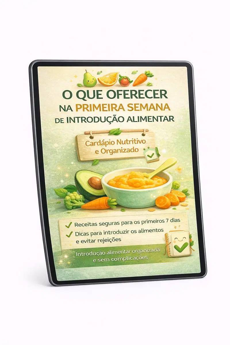 O Que Oferecer na Primeira Semana de Introdução Alimentar