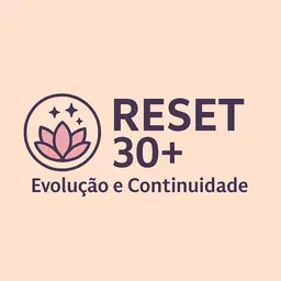 RESET 30+  Plano de Continuidade 28 dias
