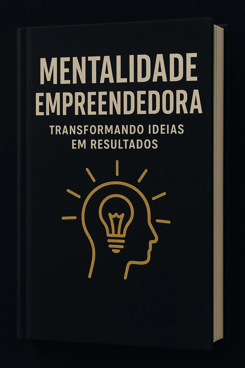 Venha ter uma Mentalidade empreendedora