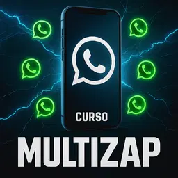 CURSO MULTIZAP —  O Jeito Sujo de Rodar WhatsApp Duplicado
