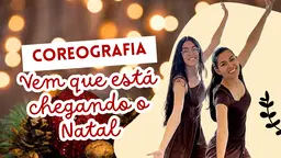 Coreografia Vem chegando o natal