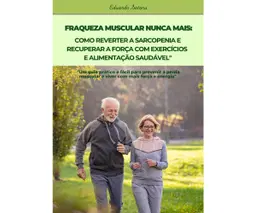Ebook Fraqueza Muscular 60+