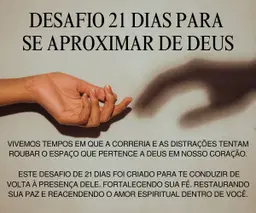Desafio 21 Dias para se Aproximar de Deus