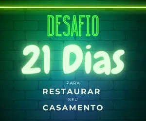 eBook: Desafio 21 Dias para Restaurar Seu Casamento