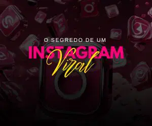 Os Segredos de um Instagram Viral