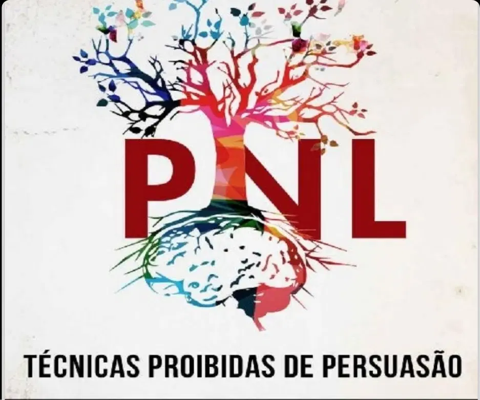 PNL - Técnicas Proibidas de Persuasão-Manipulação