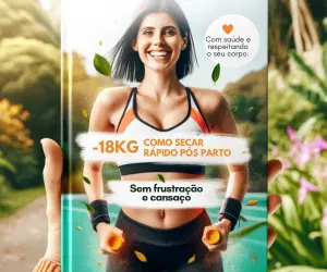 Guia Como Secar -18Kg Rápido Pós Parto