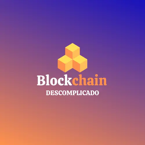 Blockchain para Leigos: Tudo O que Você Precisa Saber