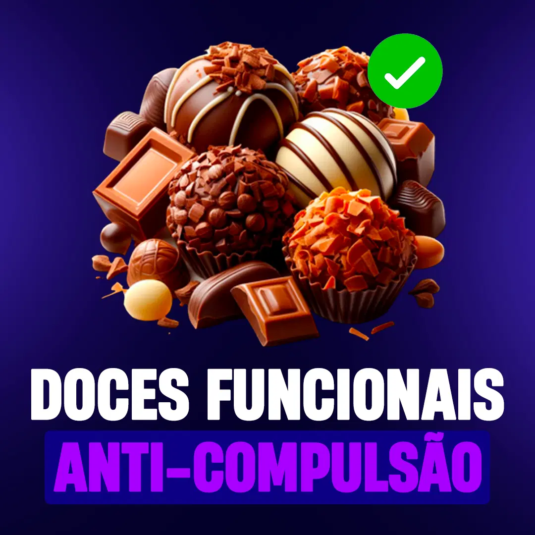 Doces Funcionais Anti-Compulsão