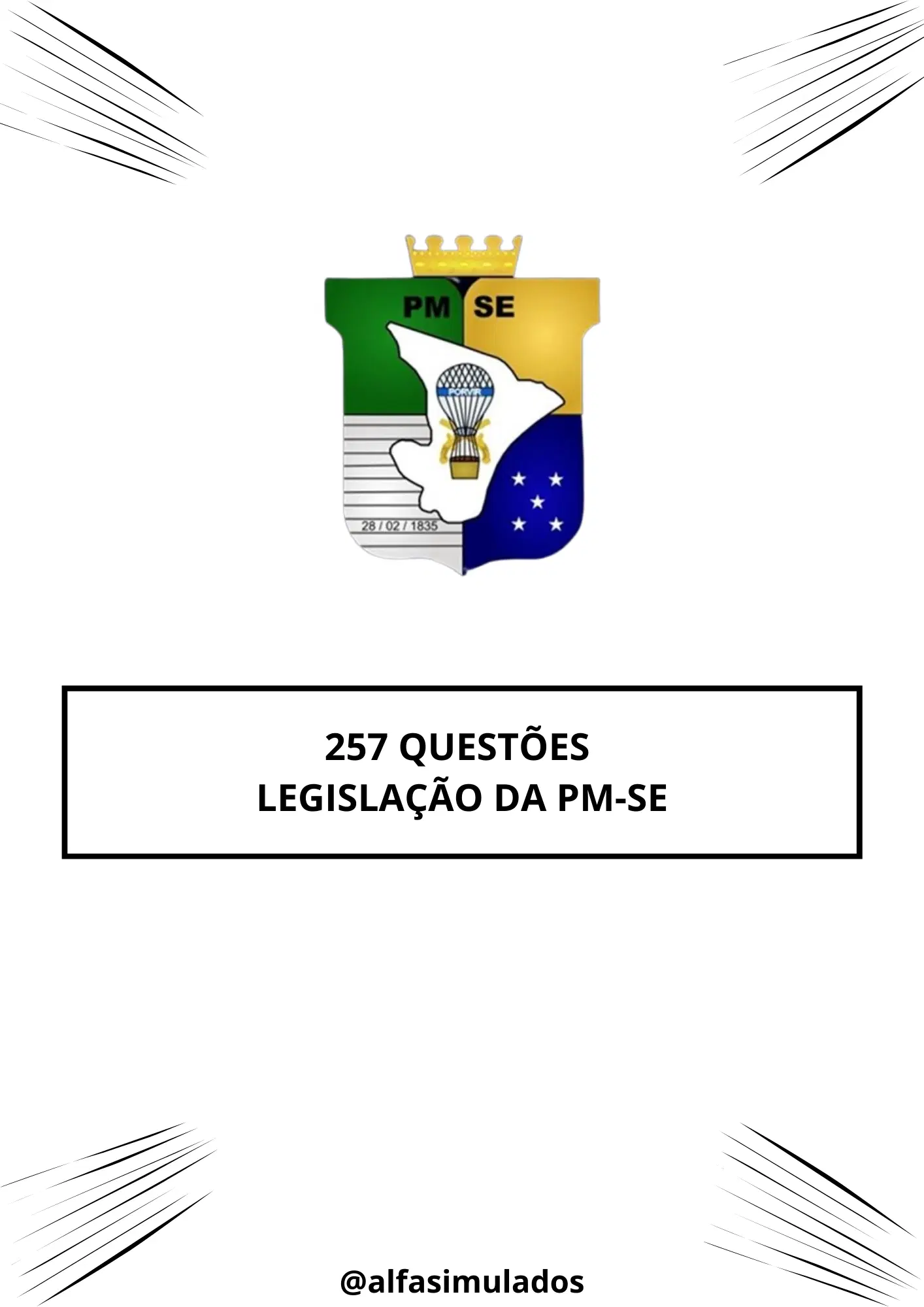 257 QUESTÕES LEGISLAÇÃO DA PM SERGIPE
