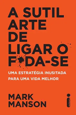 A Sutil Arte de Ligar o F*da-se (PDF, ePUB e ÁudioBook)