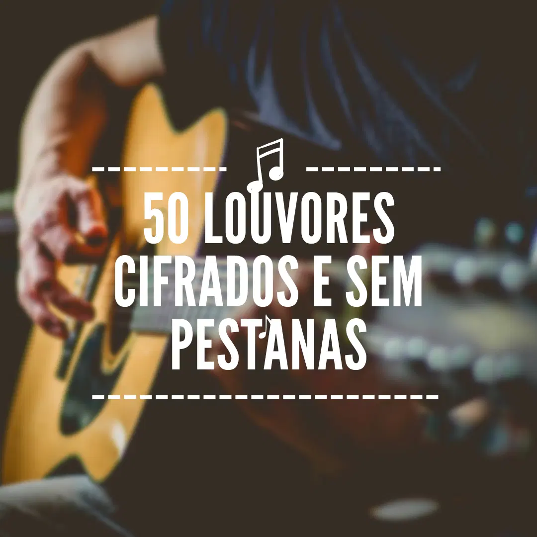 50 Louvores sem pestanas e simplificados