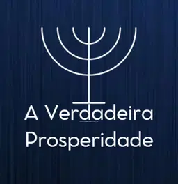 A Verdadeira Prosperidade