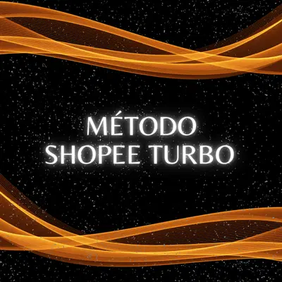 MÉTODO SHOPEE TURBO