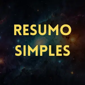 Resumo simplificado, para mais fácil entendimento