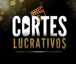 Cortes Lucrativos