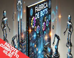 Fábrica de bots 🤖