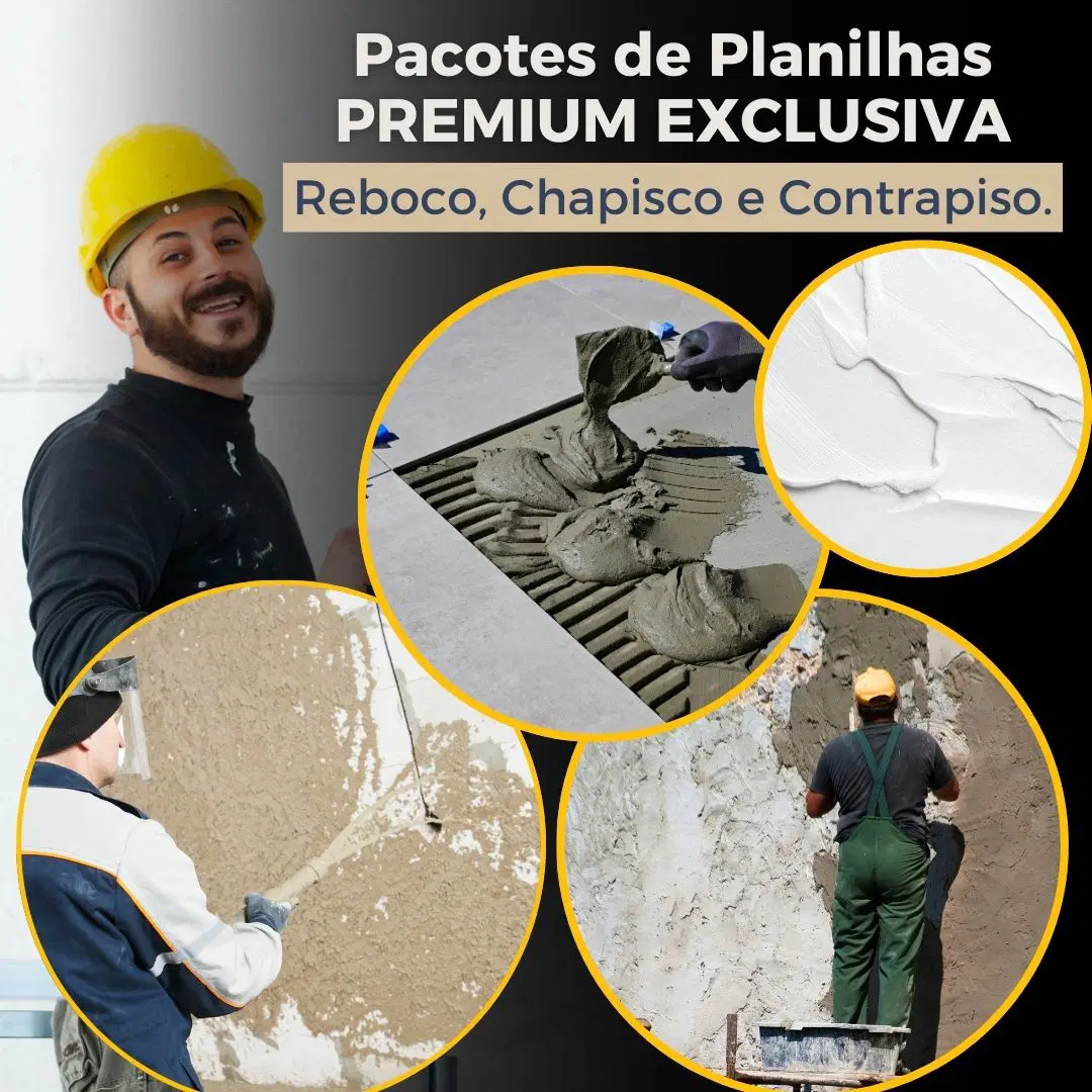 Pacote de Planilhas PREMIUM EXCLUSIVA - Reboco, Chapisco, Contrapiso