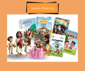 Kit Geração Eleita Kids