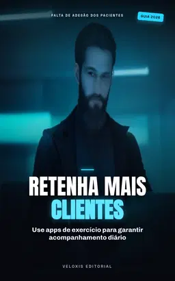 Retenção de Pacientes nas Clínicas de Fisioterapia