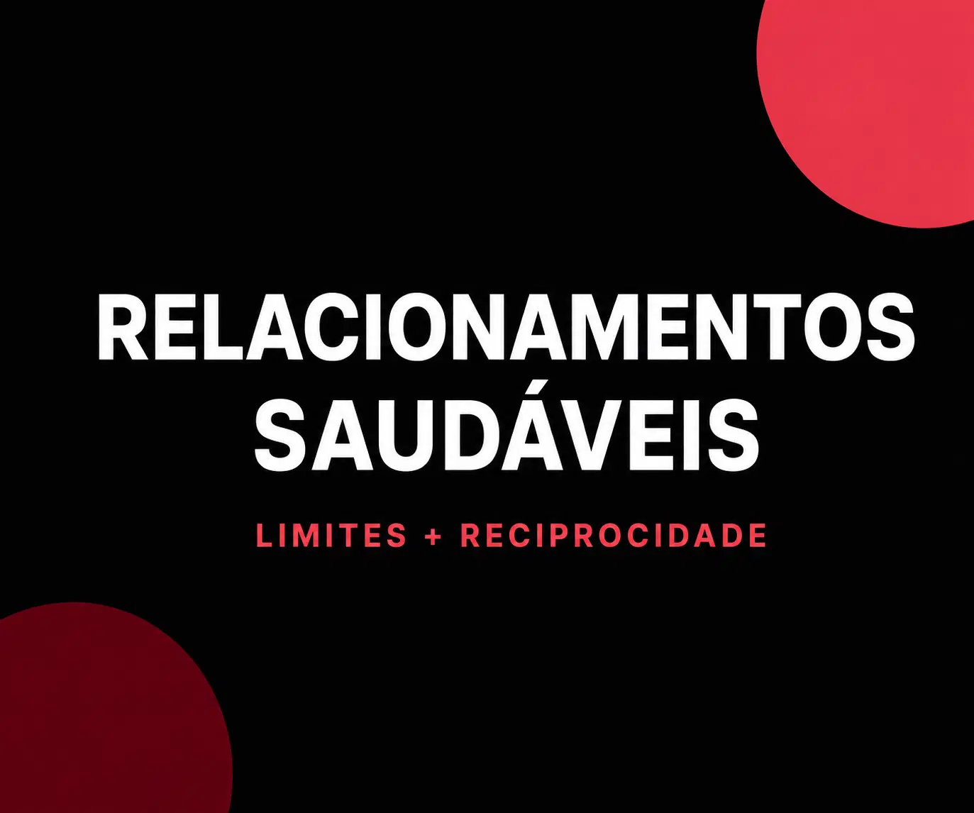 ❤️‍🔥 Pare de chamar esforço unilateral de relacionamento