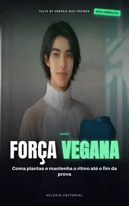 Nutrição Esportiva Vegana para Atletas