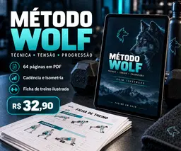 MÉTODO WOLF — Guia Ilustrado + Ficha de Treino em PDF