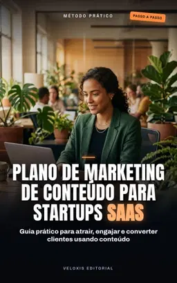 Plano de Marketing de Conteúdo para Startups SaaS