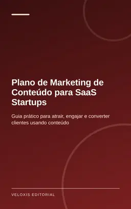 Plano de Marketing de Conteúdo para SaaS Startups