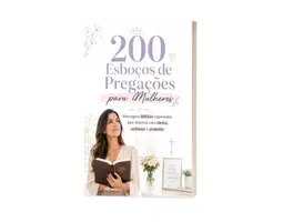 Plano Básico - 200 Esboços de Pregações para Mulheres