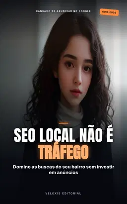 SEO Local para Serviços Domésticos: Domine o Google e encha sua agenda de clientes na sua região