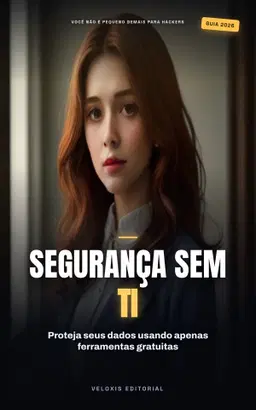 Segurança Cibernética para Pequenas Empresas Domésticas