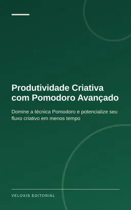 Produtividade Criativa com Pomodoro Avançado
