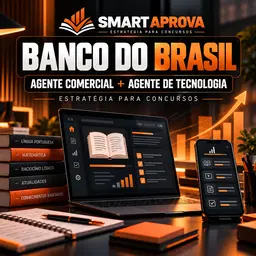 SMART APROVA Banco do Brasil | Plataforma Completa para Agente Comercial e Tecnologia