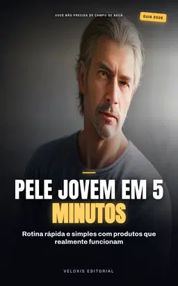 Pele Masculina Anti-Idade: Guia Prático