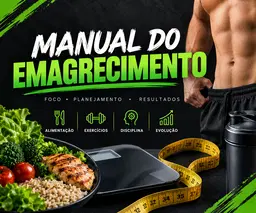 Manual do Emagrecimento - Vivendo uma vida saudável