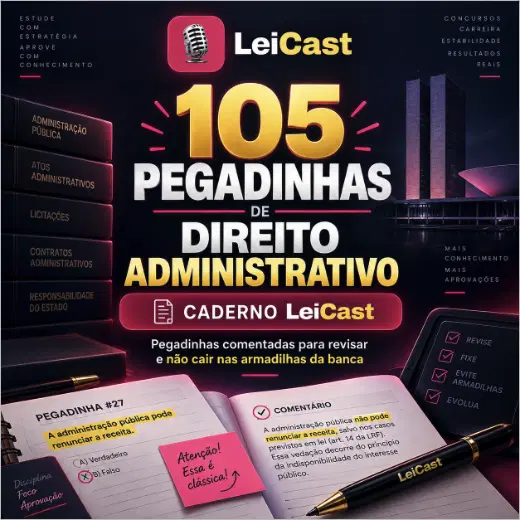 105 Pegadinhas — Direito Administrativo