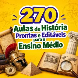 270 Aulas de História Prontas e Editáveis em Slides para o Ensino Médio (COMPLETO)