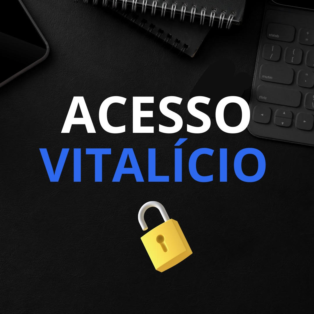 Tenha acesso ao EAD para SEMPRE, para assistir e reassistir as aulas quantas vezes quiser durante o resto da sua vida e receba todas as NOVAS ATUALIZAÇÕES, sem nenhum custo adicional