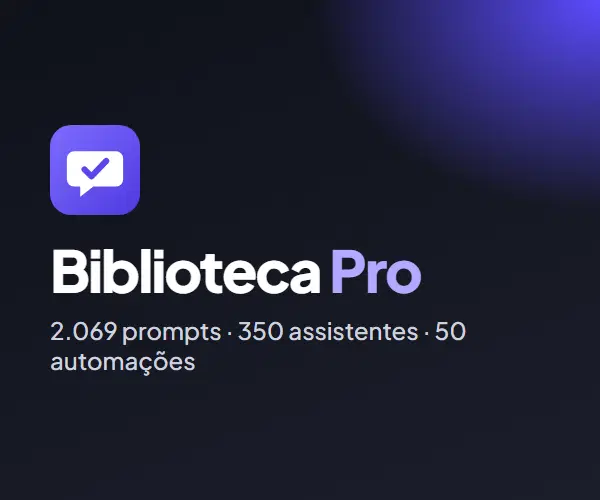 Biblioteca Pro: 2.069 prompts + 350 assistentes