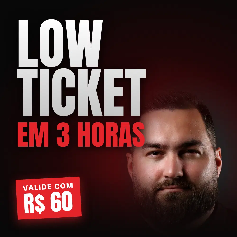 Low Ticket em 3 Horas