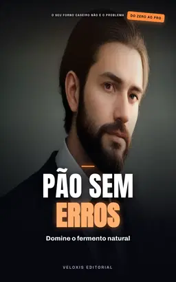 Pão Caseiro Perfeito com Fermentação Natural