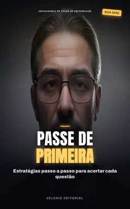 Técnico de Enfermagem: Guia de Estudos Definitivo