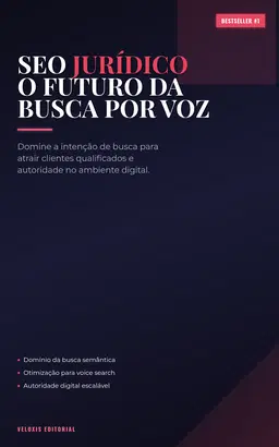 SEO Jurídico: O Futuro da Busca por Voz e Semântica