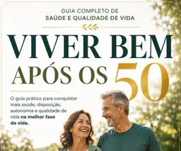 Guia Completo de Saúde Depois dos 50 Anos
