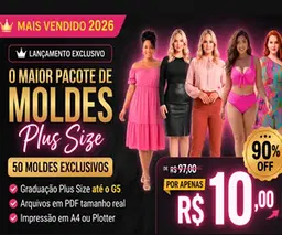 Pacote de Moldes Plus Size