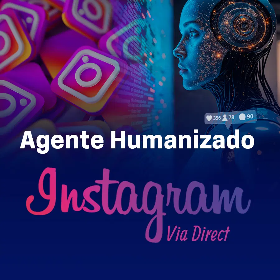 Agente Humanizado Instagram - Direct